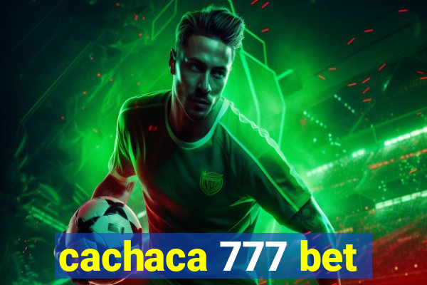 cachaca 777 bet